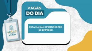 Leia mais sobre o artigo Novas vagas de emprego são disponibilizadas pelo Fundat nesta segunda, 15